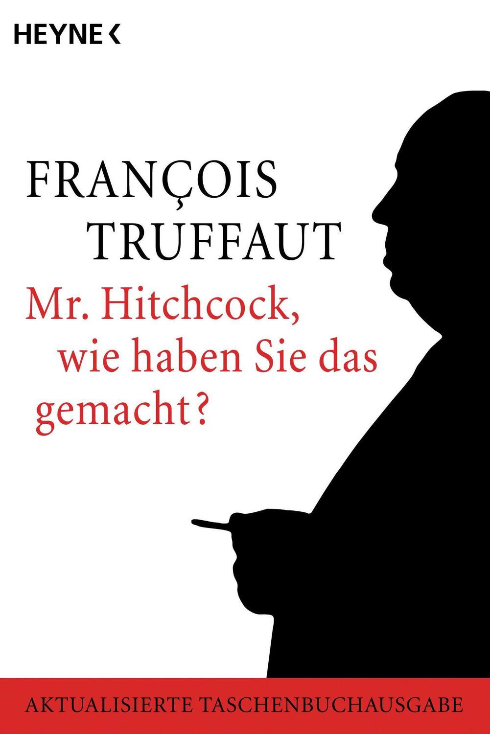 Cover: 9783453861411 | Mr. Hitchcock, wie haben Sie das gemacht? | Francois Truffaut | Buch