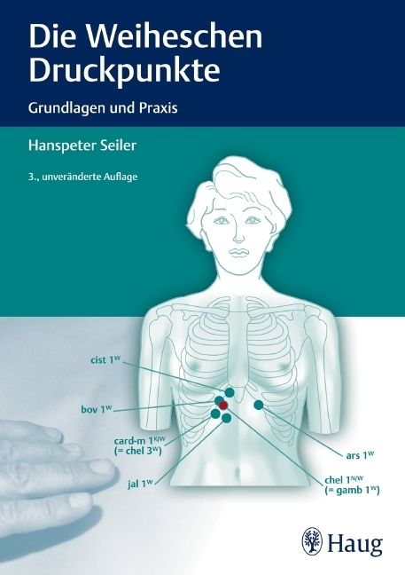 Cover: 9783830473664 | Die Weiheschen Druckpunkte | Grundlagen und Praxis | Hanspeter Seiler
