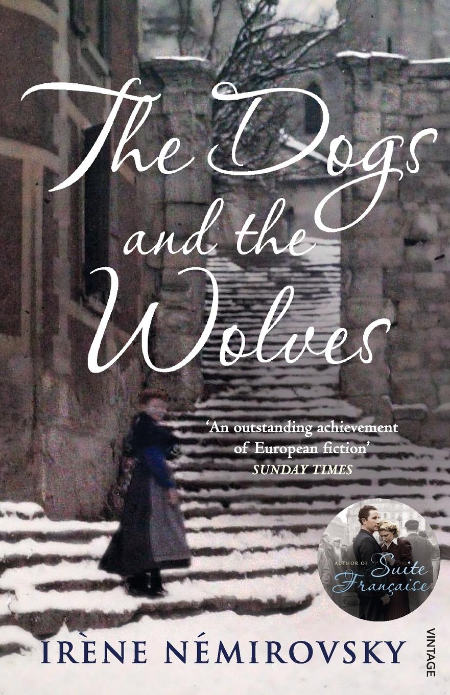 Cover: 9780099507789 | The Dogs and the Wolves | Irène Némirovsky | Taschenbuch | 216 S.