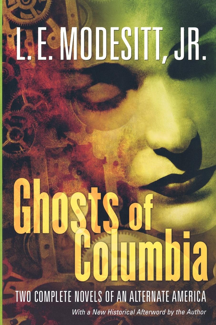 Cover: 9780765313140 | Ghosts of Columbia | L. E. Jr. Modesitt | Taschenbuch | Englisch