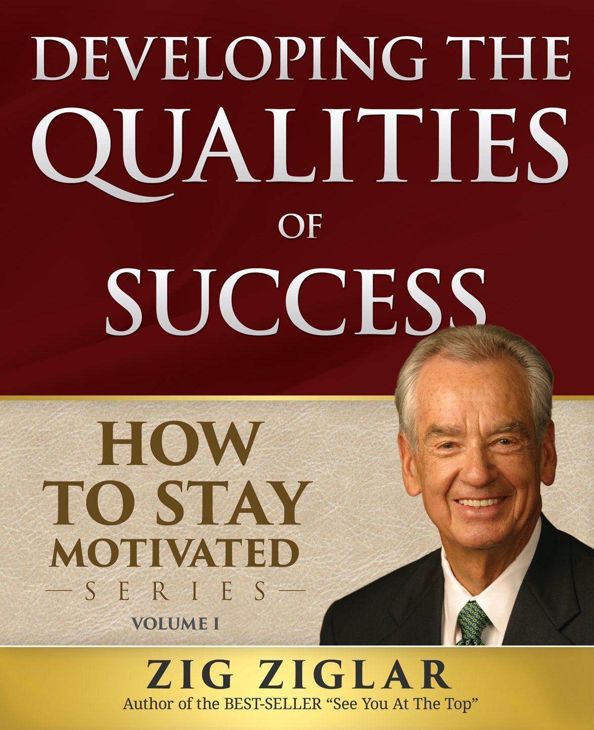 Cover: 9781613397442 | Developing the Qualities of Success | How to Stay Motivated Volume I