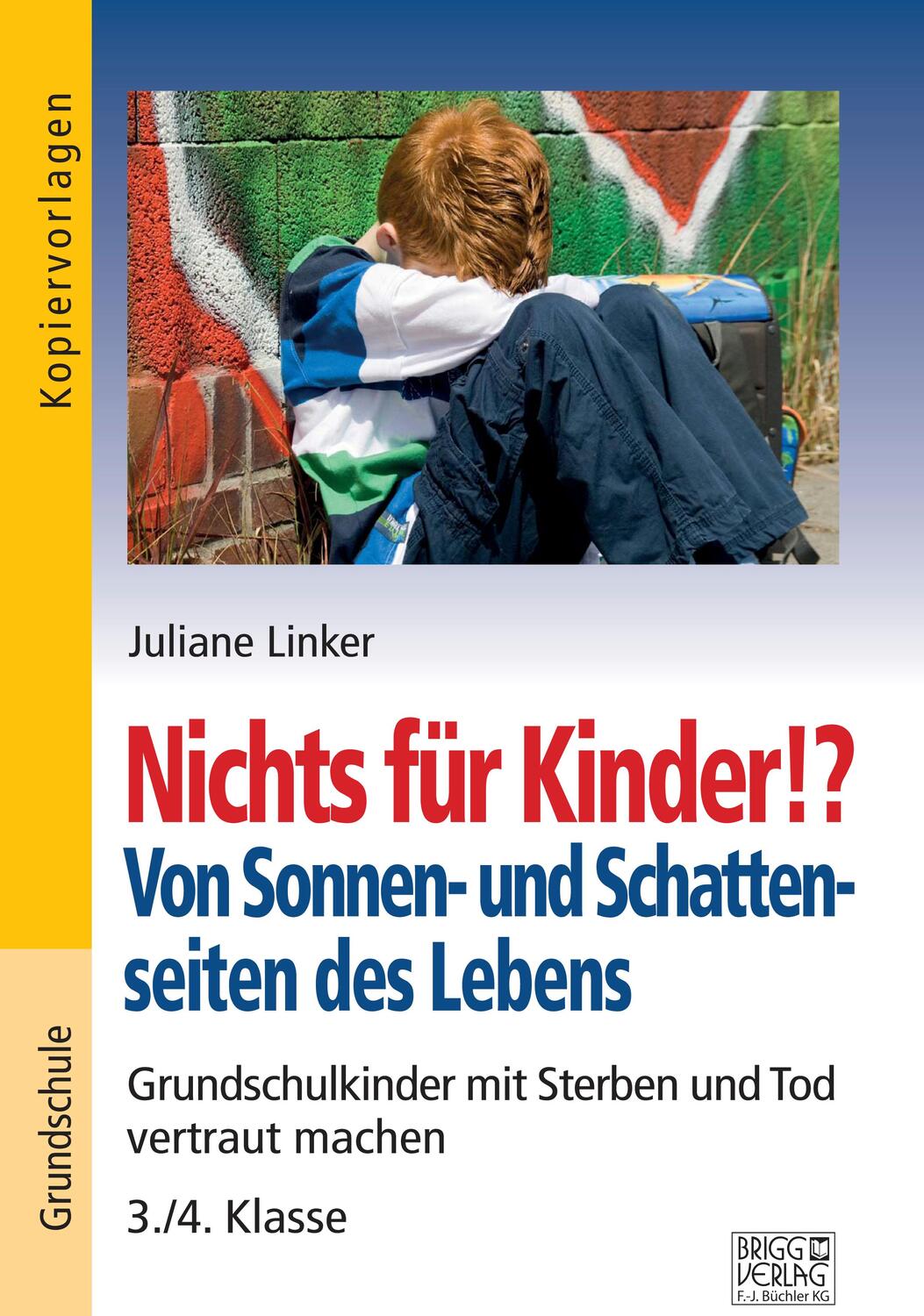 Cover: 9783956603556 | Nichts für Kinder!? Von Sonnen- und Schattenseiten des Lebens | Linker