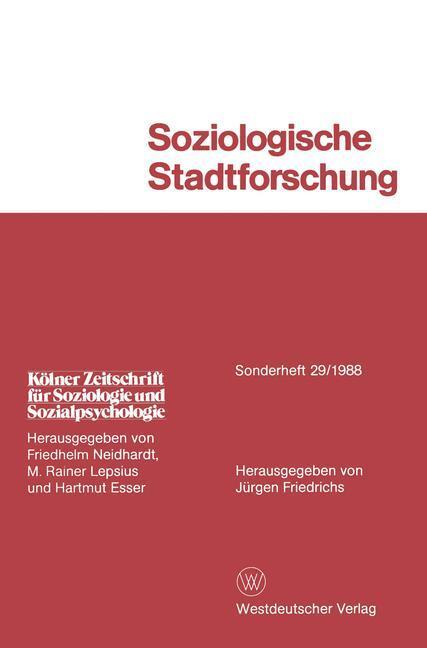 Cover: 9783531120225 | Soziologische Stadtforschung | Jürgen Friedrichs | Taschenbuch | 1988