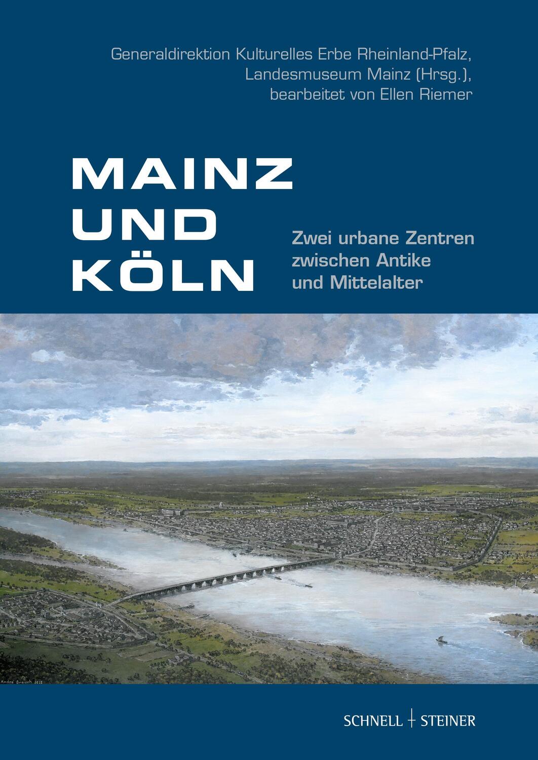 Cover: 9783795437961 | Mainz und Köln | Zwei urbane Zentren zwischen Antike und Mittelalter