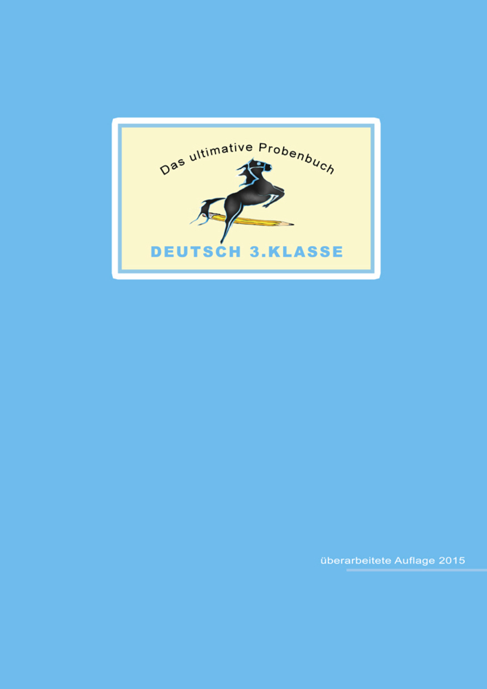 Cover: 9783942516006 | Das ultimative Probenbuch Deutsch 3. Klasse | Lehrplan Plus | Reichel