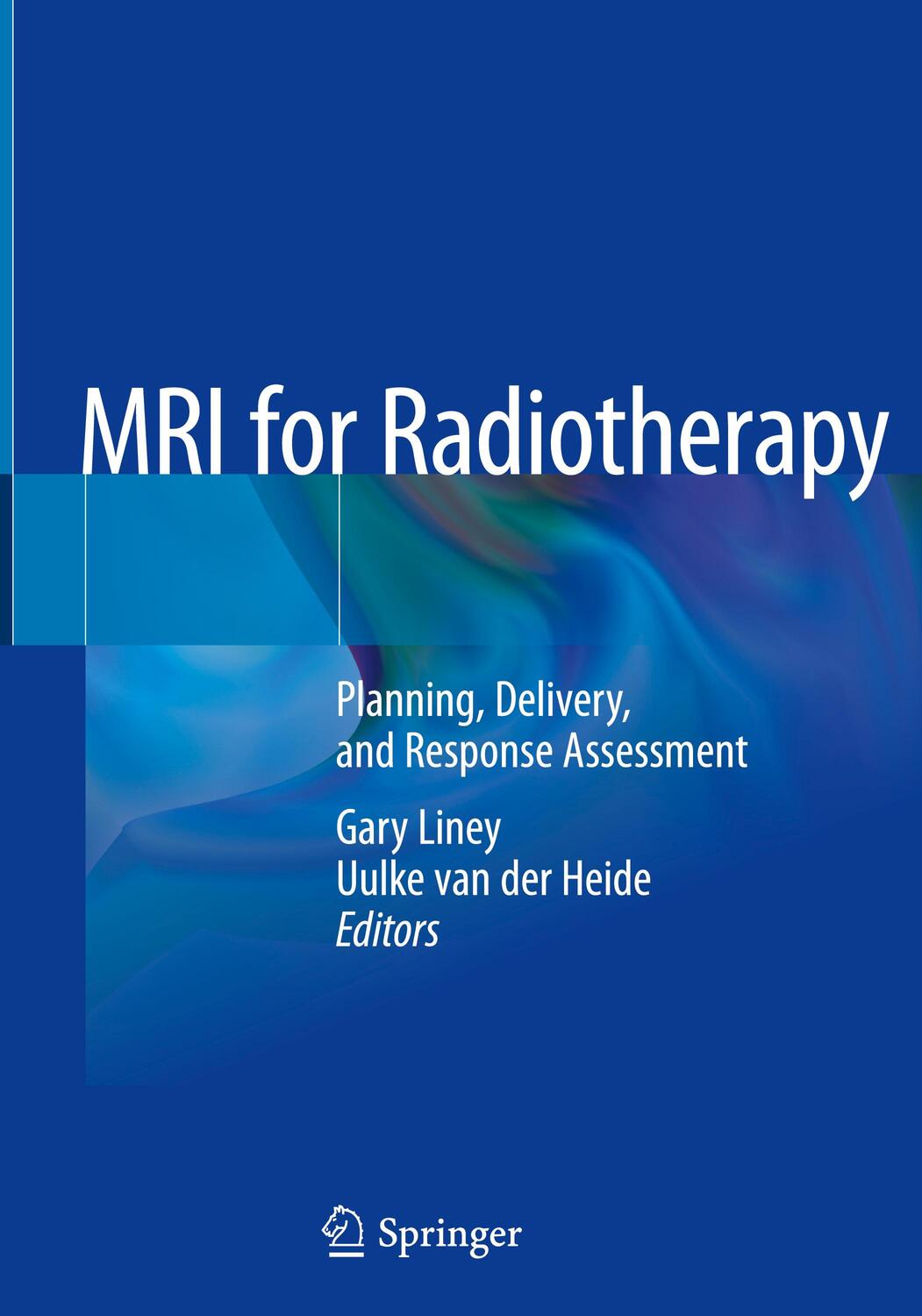 Cover: 9783030144418 | MRI for Radiotherapy | Planning, Delivery, and Response Assessment