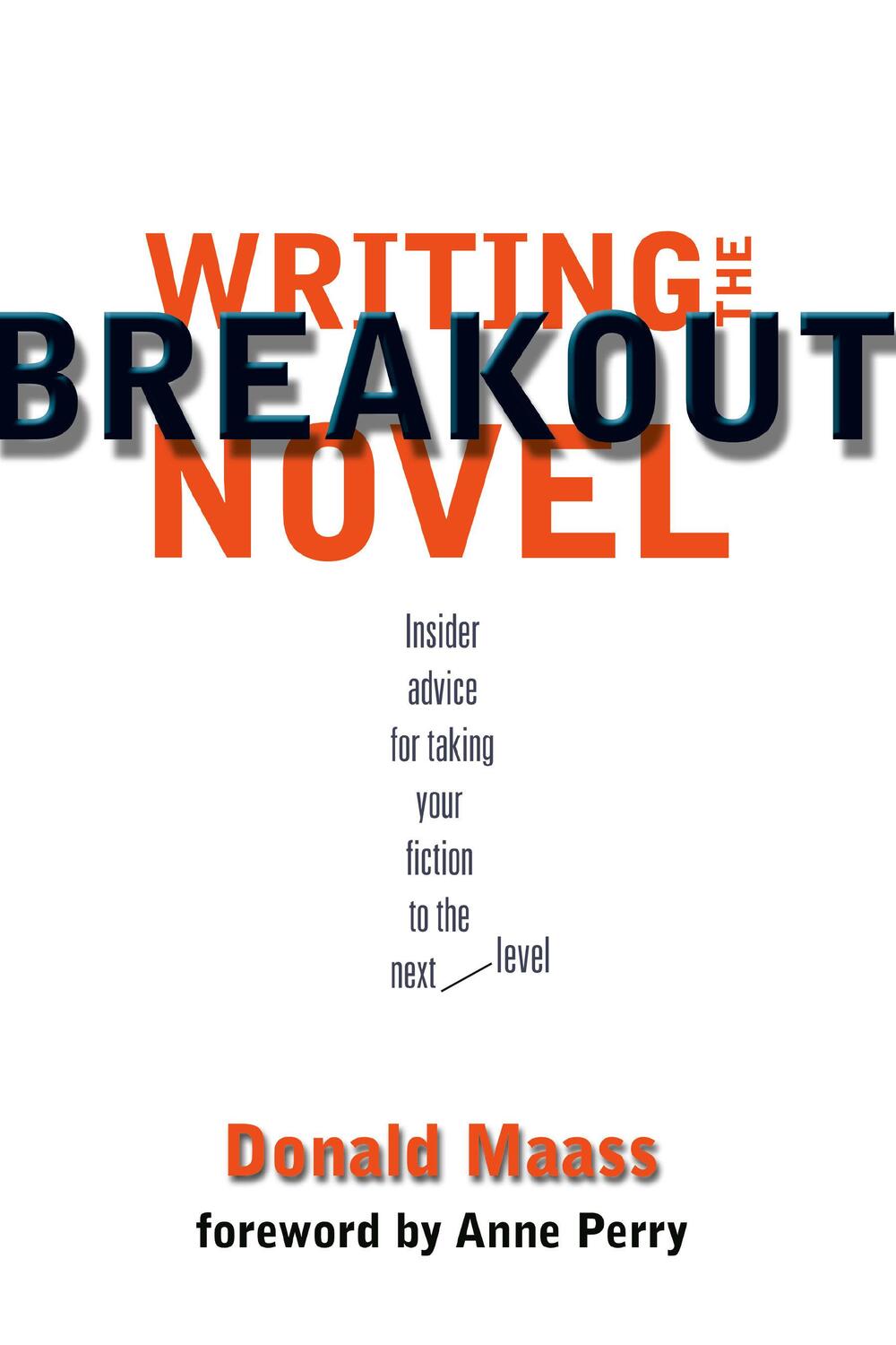 Cover: 9781582971827 | Writing the Breakout Novel | Donald Maass | Taschenbuch | Englisch