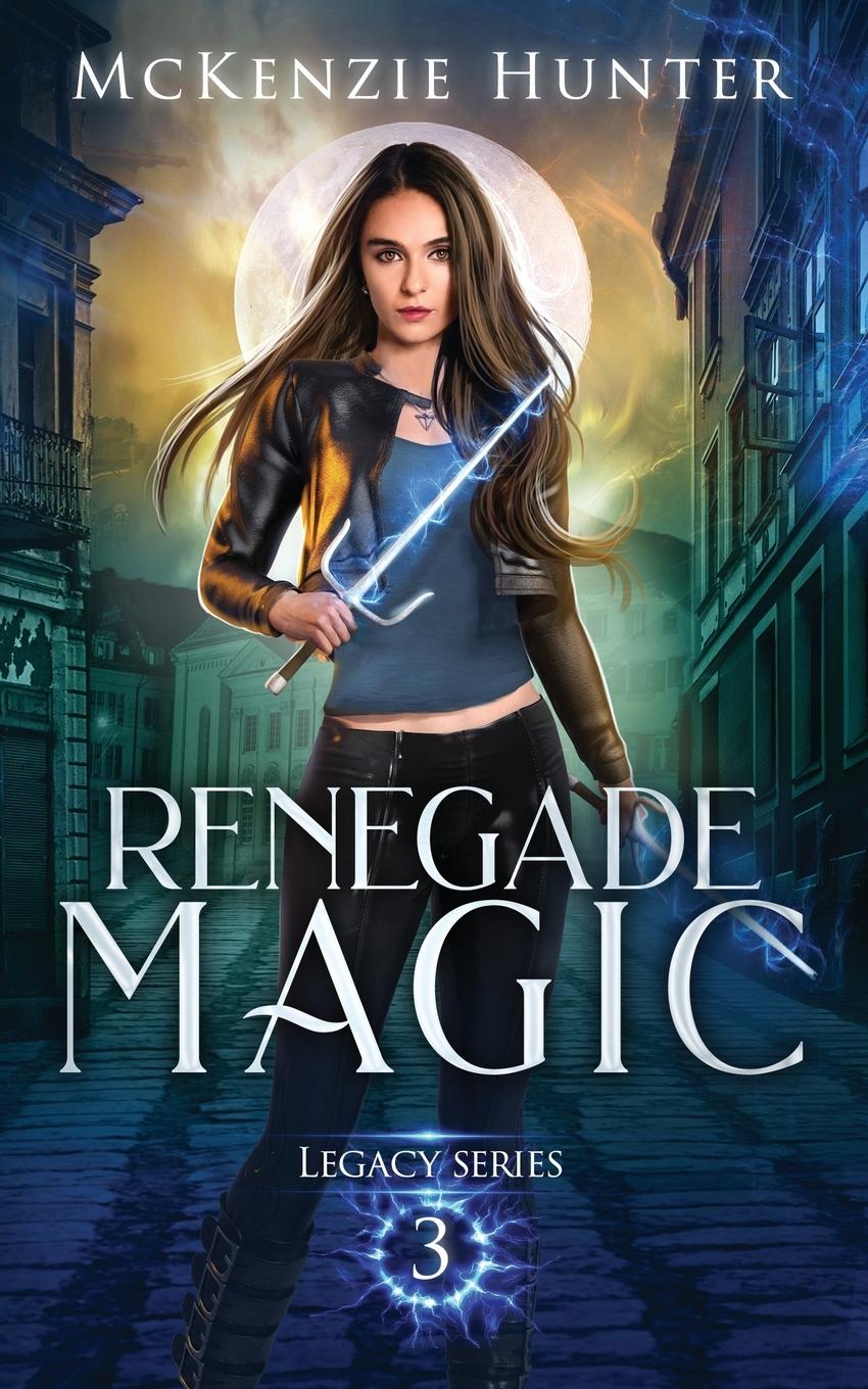 Cover: 9780990344193 | Renegade Magic | McKenzie Hunter | Taschenbuch | Englisch | 2017