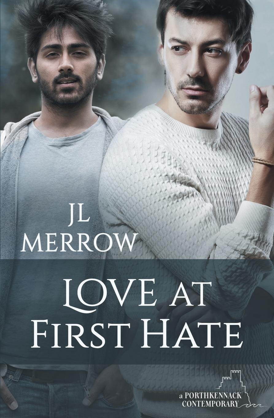 Cover: 9781626498334 | Love at First Hate | Jl Merrow | Taschenbuch | A Porthkennack Novel