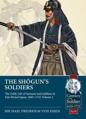 Cover: 9781915070333 | The Shogun's Soldiers | Michael Fredholm Von Essen | Taschenbuch