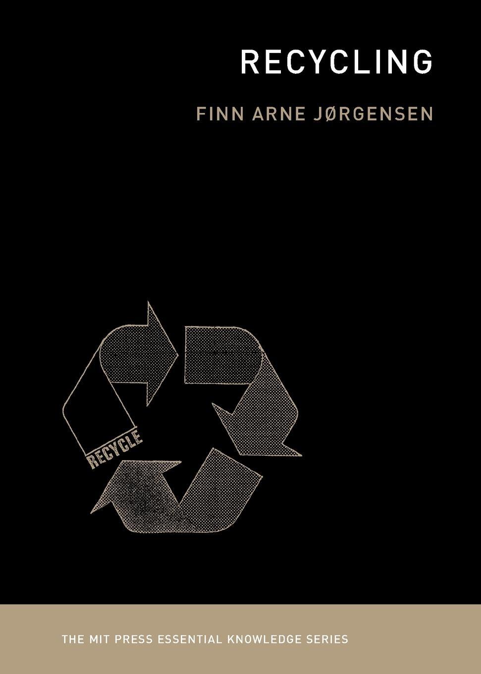 Cover: 9780262537827 | Recycling | Finn Arne Jorgensen | Taschenbuch | Englisch | 2019