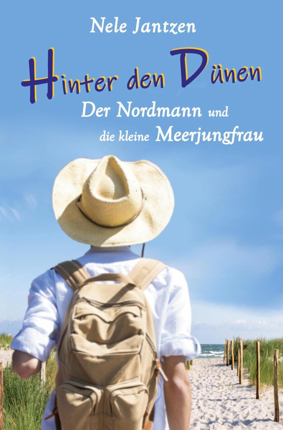 Cover: 9783754663424 | Hinter den Dünen - Der Nordmann und die kleine Meerjungfrau | Jantzen