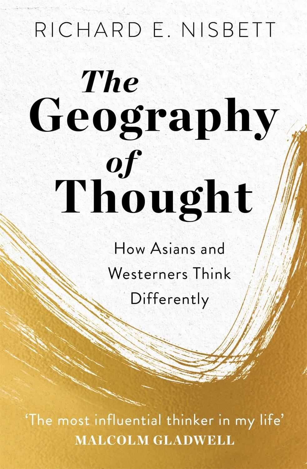 Cover: 9781529309416 | The Geography of Thought | How Asians and Westerners Think Differently