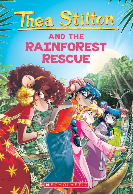 Cover: 9781338655131 | The Rainforest Rescue (Thea Stilton #32) | Thea Stilton | Taschenbuch