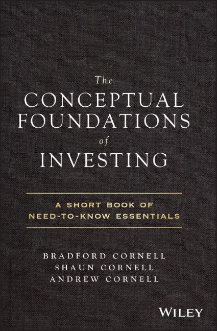 Cover: 9781119516293 | The Conceptual Foundations of Investing | Bradford Cornell (u. a.)