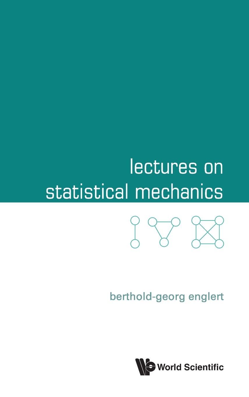 Cover: 9789811224577 | Lectures on Statistical Mechanics | Berthold-Georg Englert | Buch