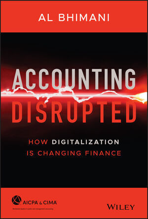 Cover: 9781119720065 | Accounting Disrupted | How Digitalization Is Changing Finance | Buch