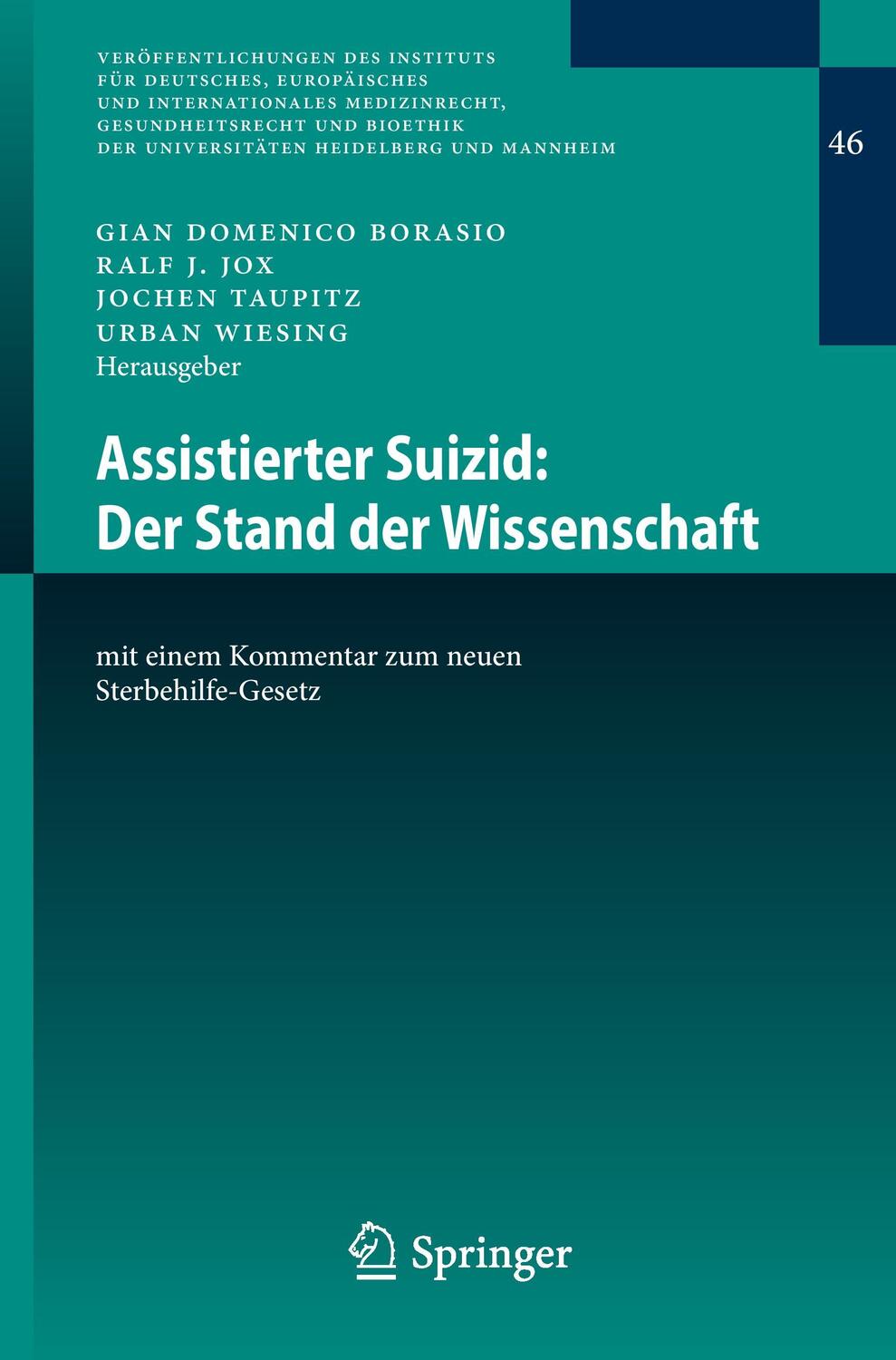 Cover: 9783662526682 | Assistierter Suizid: Der Stand der Wissenschaft | Borasio (u. a.)