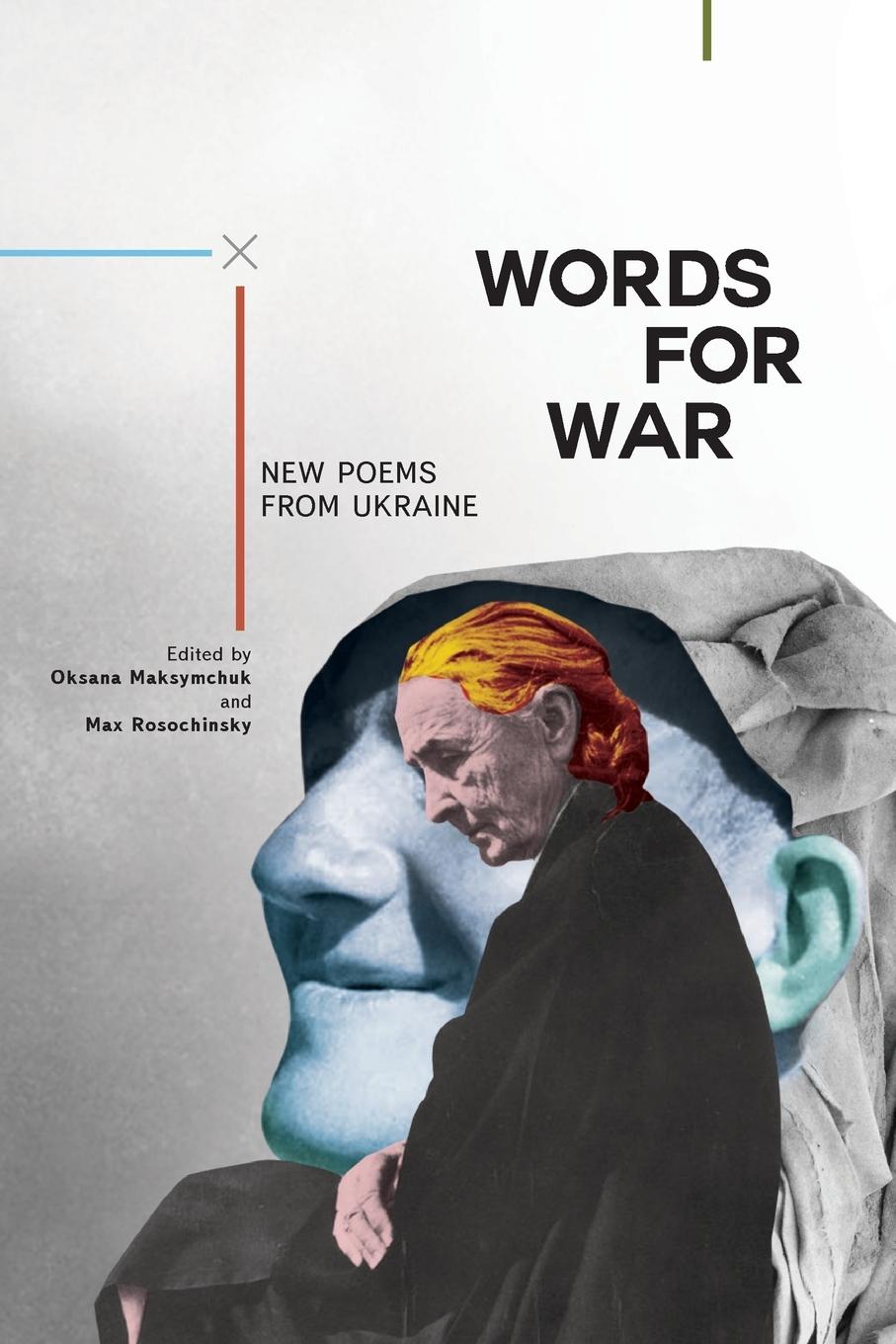 Cover: 9781618118615 | Words for War | New Poems from Ukraine | Oksana Maksymchuk (u. a.)