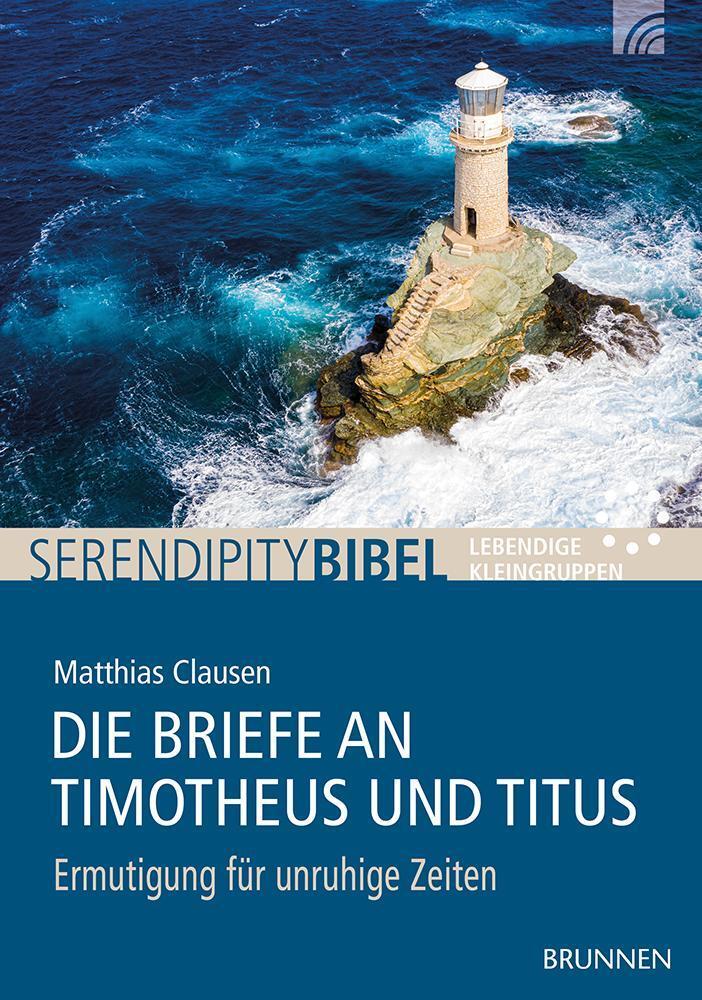 Cover: 9783765508356 | Die Briefe an Timotheus und Titus | Ermutigung für unruhige Zeiten