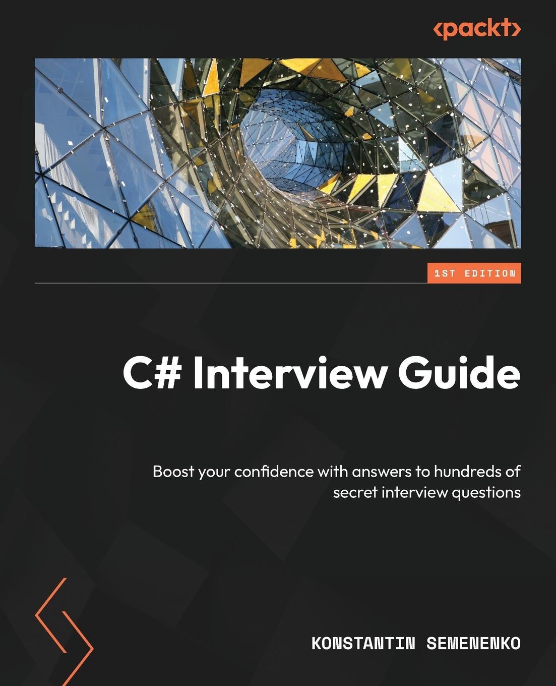 Cover: 9781805120469 | C# Interview Guide | Konstantin Semenenko | Taschenbuch | Paperback