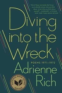 Cover: 9780393346015 | Diving into the Wreck | Poems 1971-1972 | Adrienne Rich | Taschenbuch