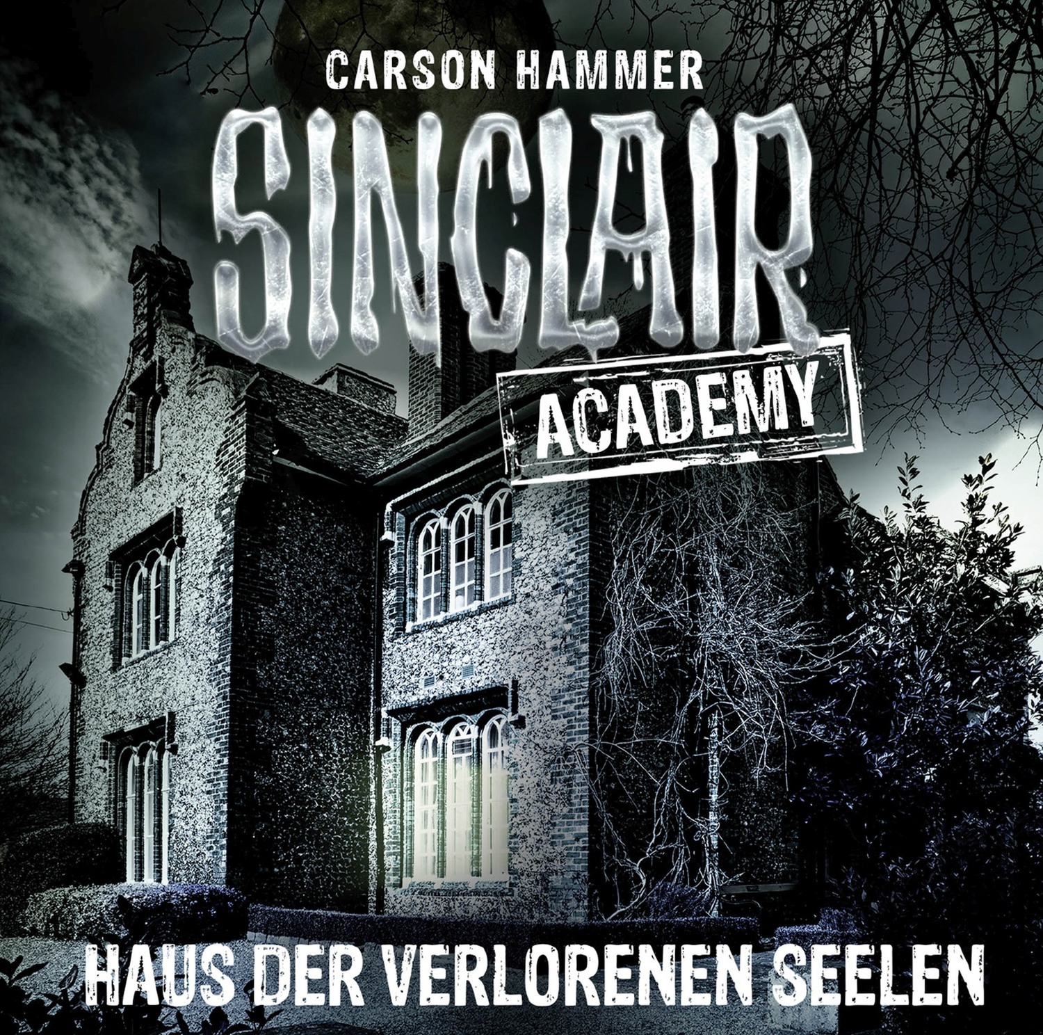 Cover: 9783785755372 | Sinclair Academy - Haus der verlorenen Seelen | Carson Hammer | CD