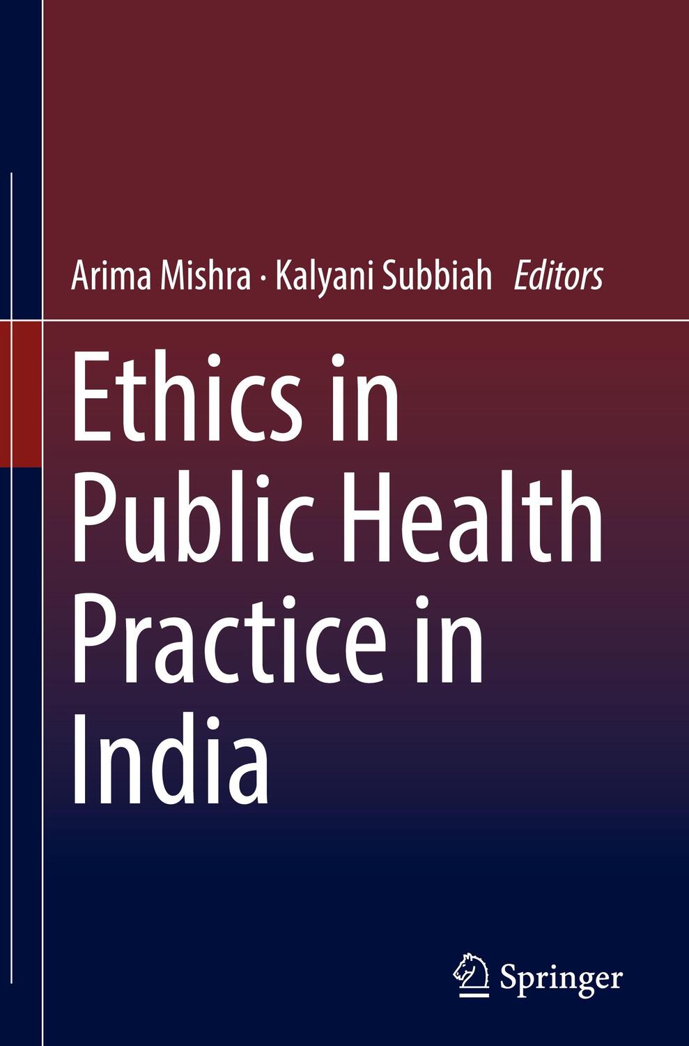 Cover: 9789811324499 | Ethics in Public Health Practice in India | Kalyani Subbiah (u. a.)