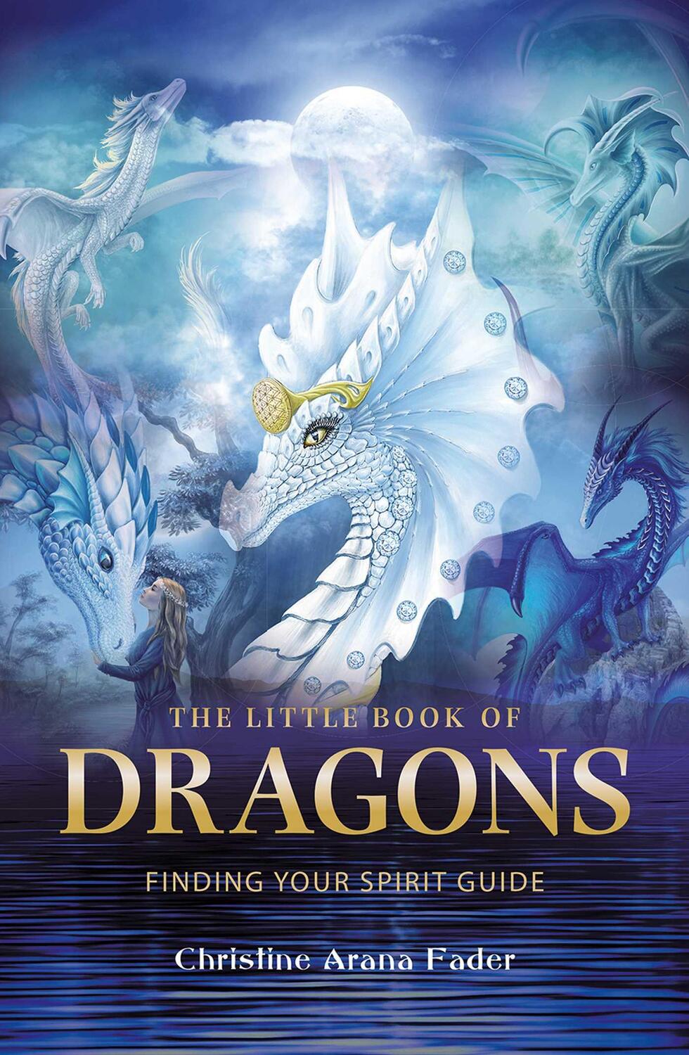 Cover: 9781844096701 | The Little Book of Dragons | Finding Your Spirit Guide | Fader | Buch