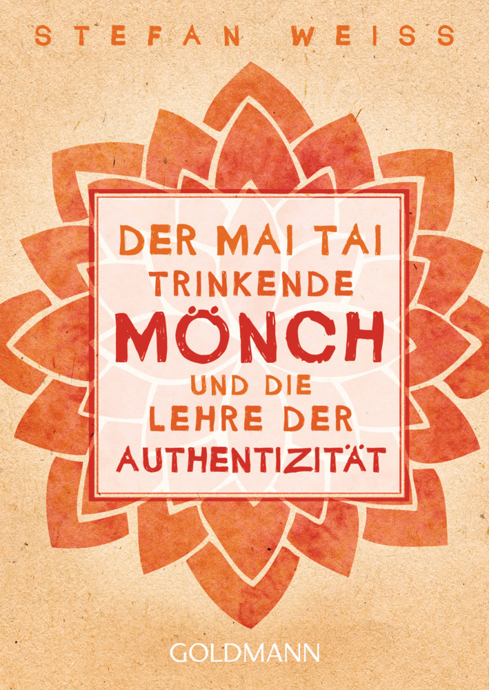 Cover: 9783442222230 | Der Mai Tai trinkende Mönch und die Lehre der Authentizität | Weiß