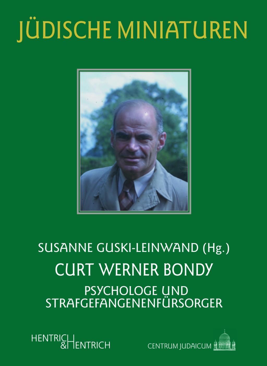 Cover: 9783955652029 | Curt Werner Bondy | Susanne Guski-Leinwand | Taschenbuch | 90 S.