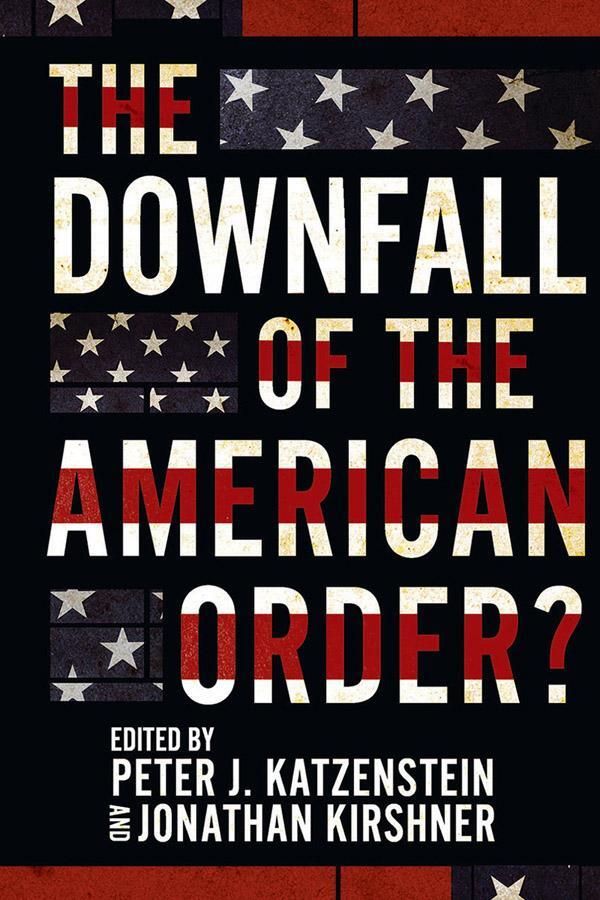 Cover: 9781501762987 | The Downfall of the American Order? | Taschenbuch | Englisch | 2022