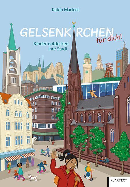Cover: 9783837520439 | Gelsenkirchen für dich! | Kinder entdecken ihre Stadt | Katrin Martens