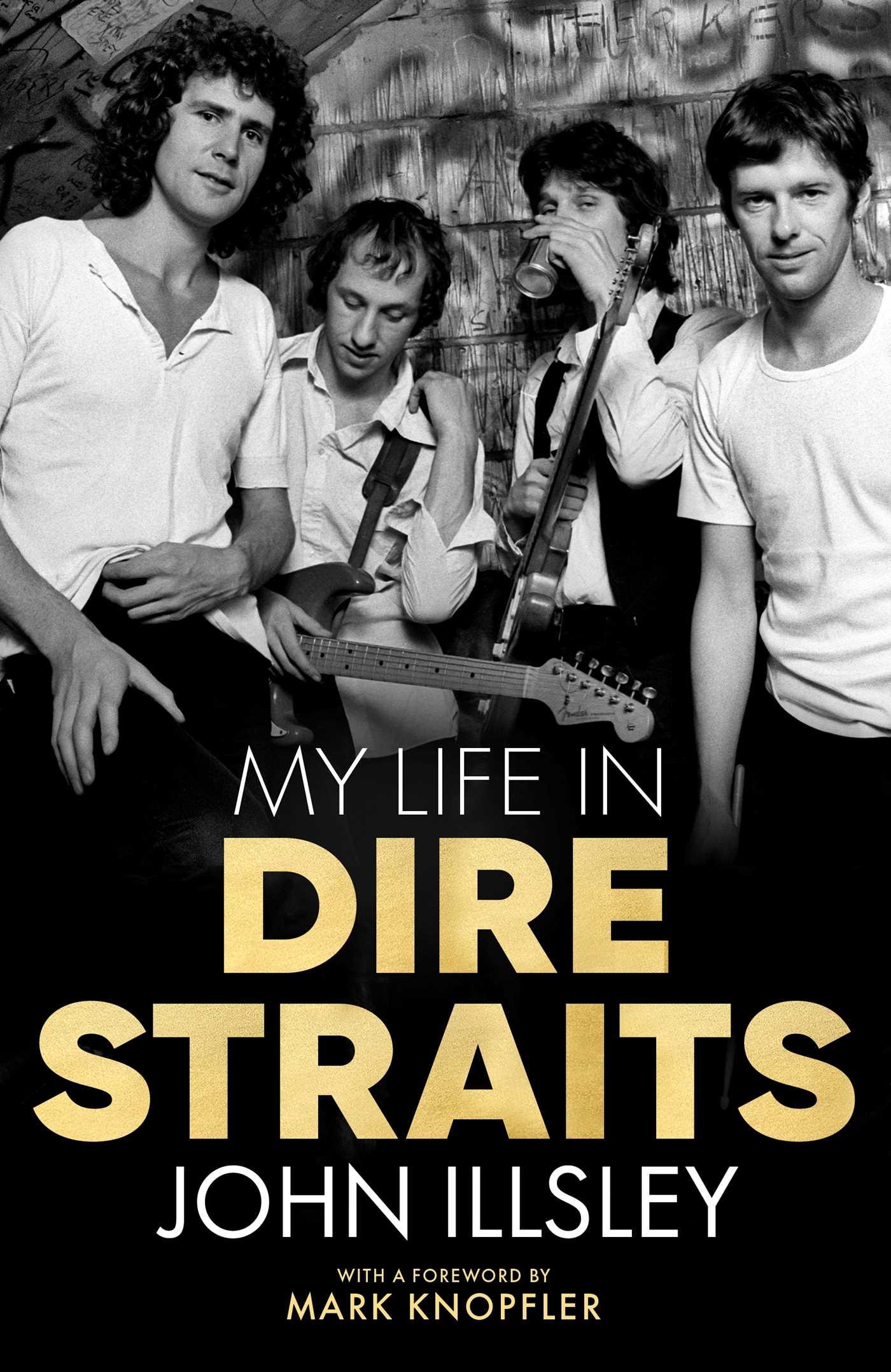 Cover: 9781635769159 | My Life in Dire Straits | John Illsley | Buch | Englisch | 2021