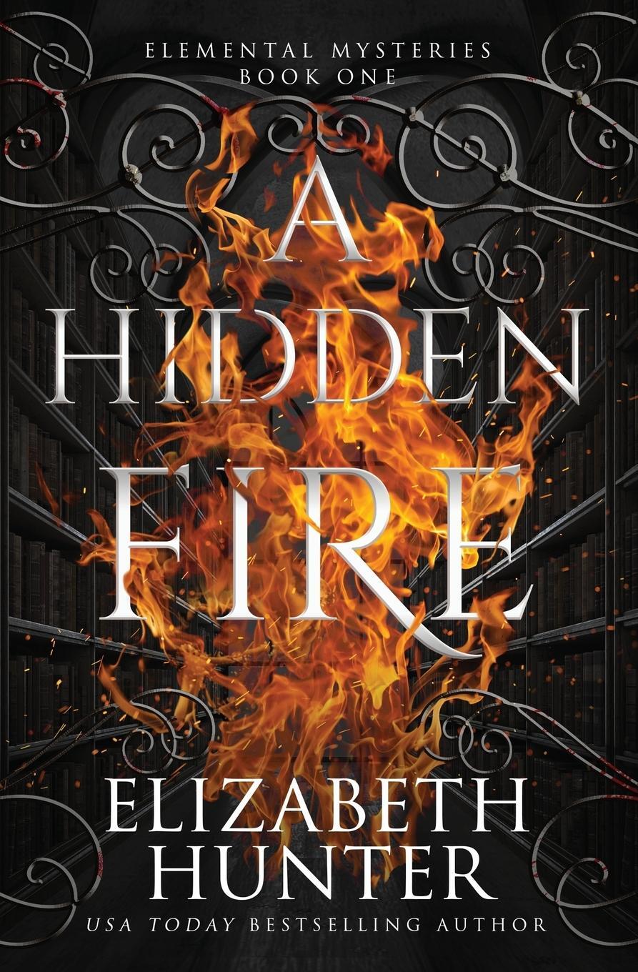 Cover: 9781959590118 | A Hidden Fire | Special Edition | Elizabeth Hunter | Taschenbuch
