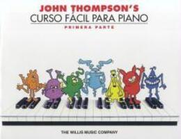 Cover: 9781423473275 | John Thompson's Curso Facil Para Piano: Primera Parte | John Thompson