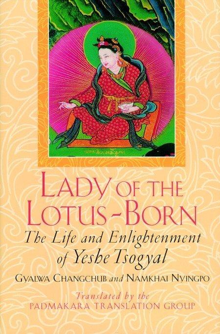 Cover: 9781570625442 | Lady of the Lotus-Born: The Life and Enlightenment of Yeshe Tsogyal