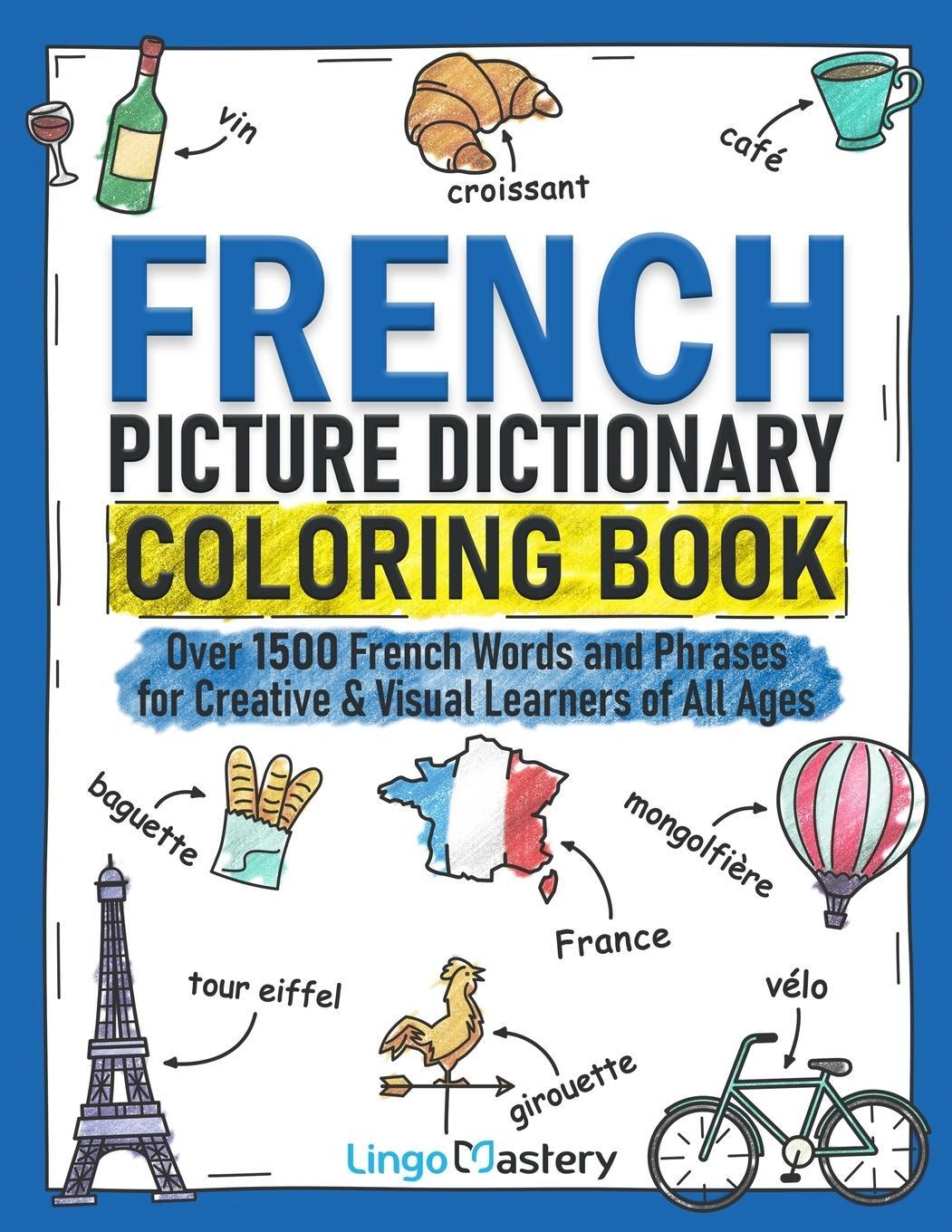 Cover: 9781951949495 | French Picture Dictionary Coloring Book | Lingo Mastery | Taschenbuch