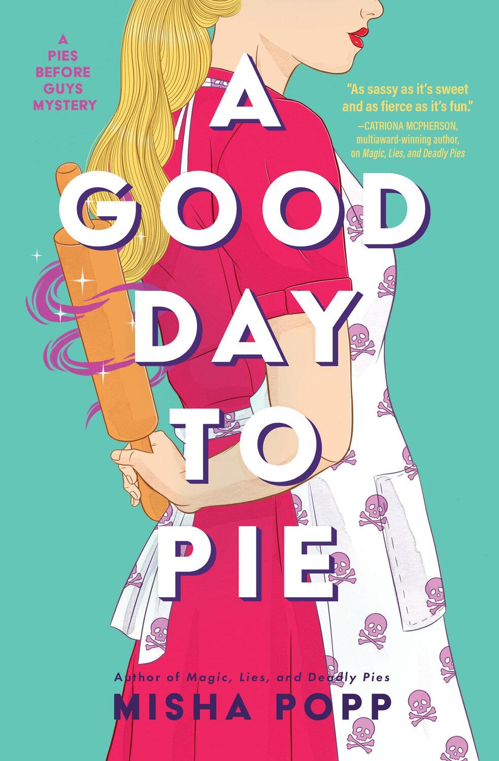 Cover: 9781639102327 | A Good Day To Pie | Misha Popp | Buch | Einband - fest (Hardcover)