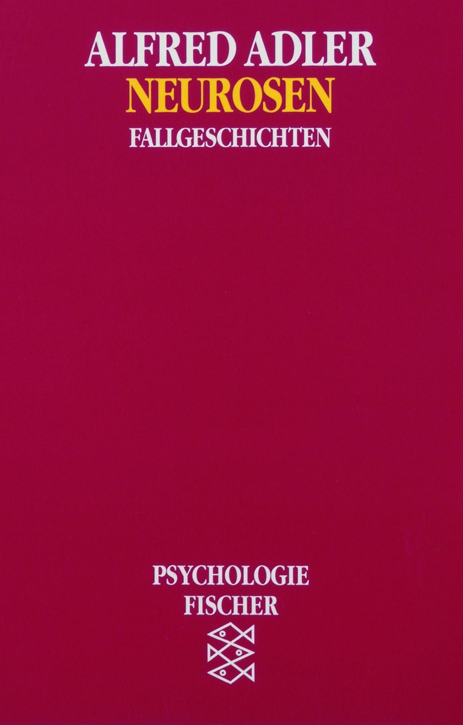 Cover: 9783596267354 | Neurosen | Alfred Adler | Taschenbuch | 192 S. | Deutsch | 1981