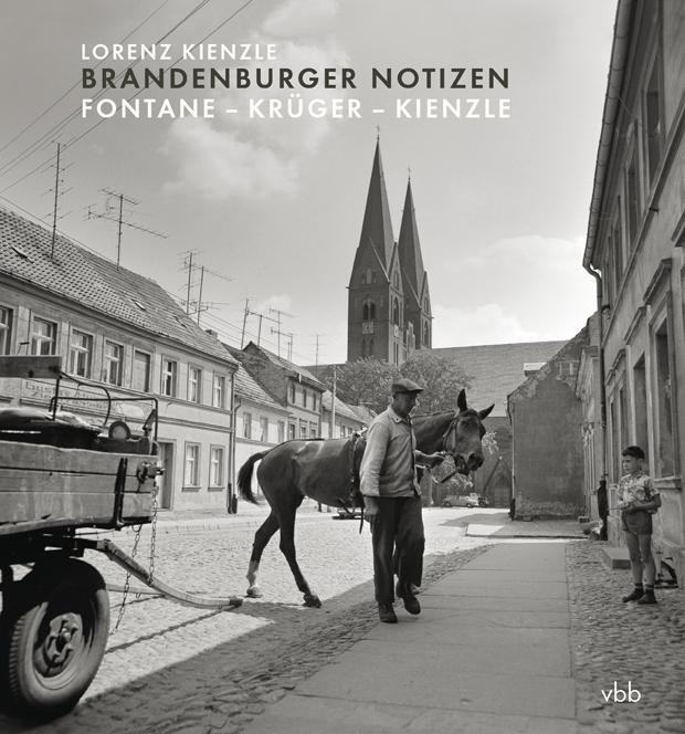 Cover: 9783947215423 | Brandenburger Notizen | Fontane - Krüger - Kienzle | Lorenz Kienzle