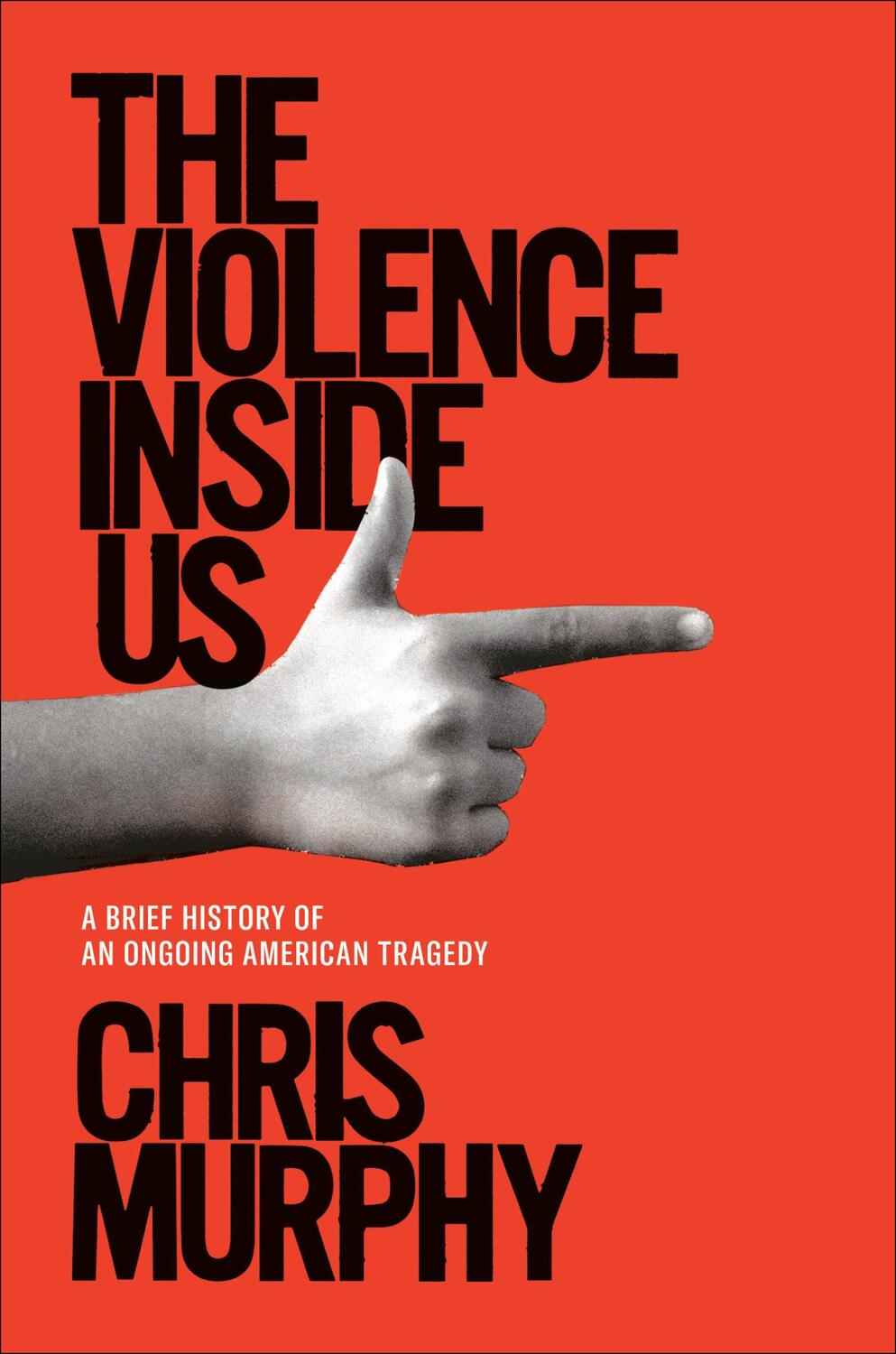Cover: 9781984854575 | VIOLENCE INSIDE US | Chris Murphy | Gebunden | Englisch | 2020
