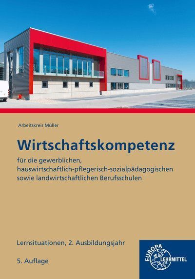 Cover: 9783758547256 | Wirtschaftskompetenz Lernsituationen 2. Ausbildungsjahr | Taschenbuch