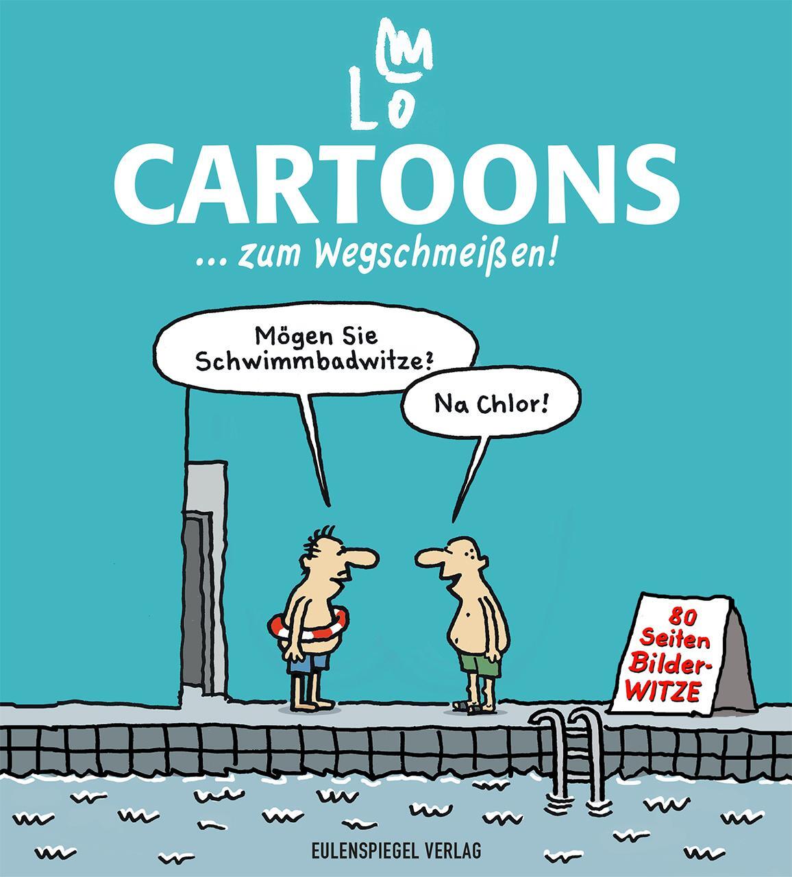 Cover: 9783359030553 | Cartoons ... zum Wegschmeißen! | Lo Graf von Blickensdorf | Buch