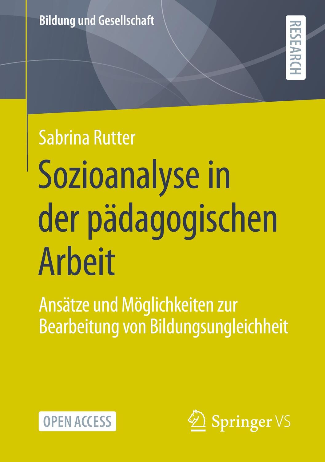 Cover: 9783658320645 | Sozioanalyse in der pädagogischen Arbeit | Sabrina Rutter | Buch | xxi
