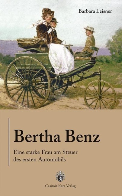 Cover: 9783938047682 | Bertha Benz | Eine starke Frau am Steuer des ersten Automobils | Buch