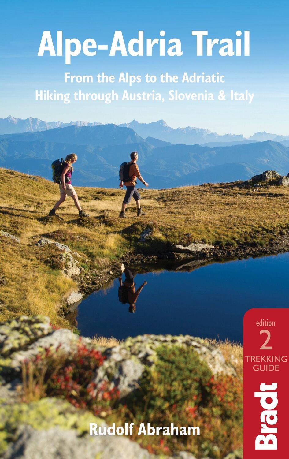 Cover: 9781784776718 | Alpe-Adria Trail: From the Alps to the Adriatic: A Guide to Hiking...