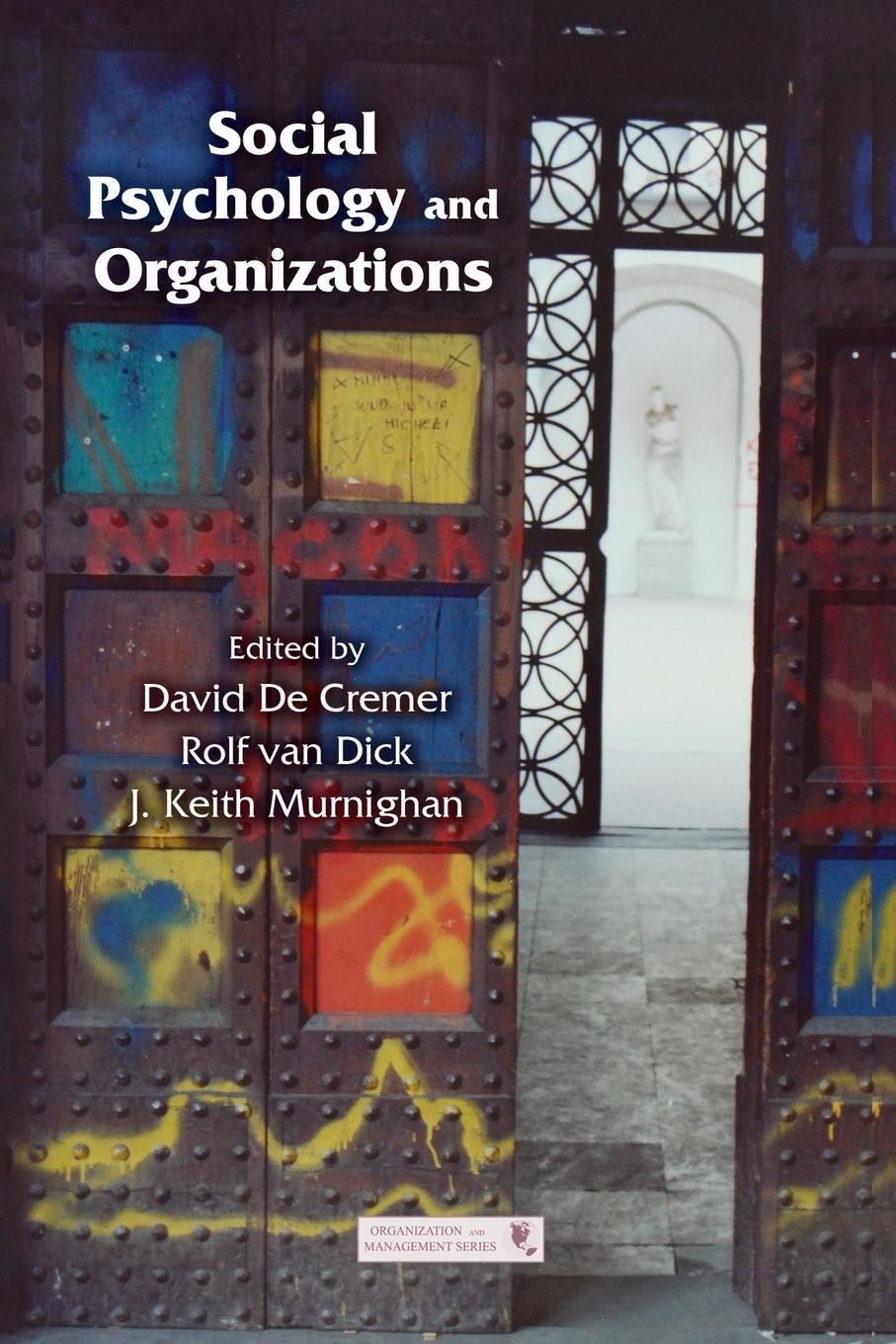 Cover: 9780415651820 | Social Psychology and Organizations | David De Cremer (u. a.) | Buch