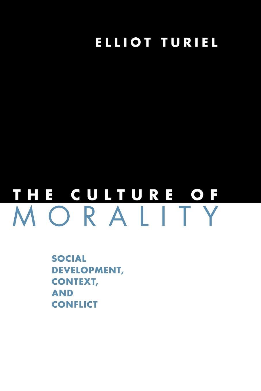 Cover: 9780521721592 | The Culture of Morality | Social Development, Context, and Conflict