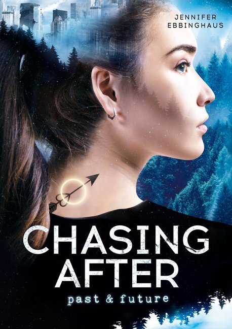 Cover: 9783966986205 | CHASING AFTER | past and future | Jennifer Ebbinghaus | Taschenbuch
